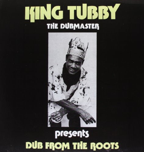 King Tubby: Dub from the Roots [ Vinyl ]