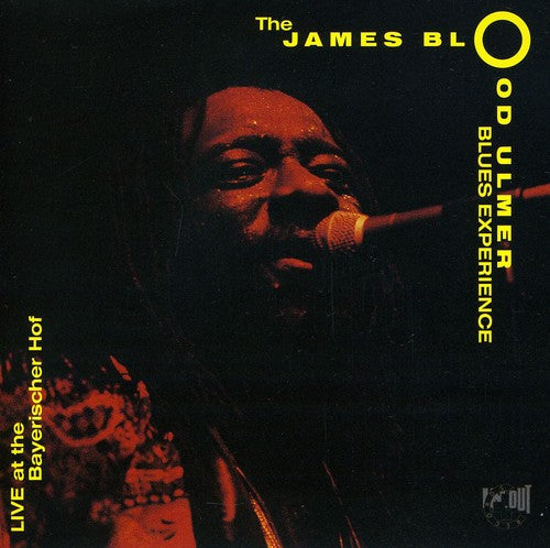 James Blood Ulmer: Live at the Bayerischer Hof - Compact Disc