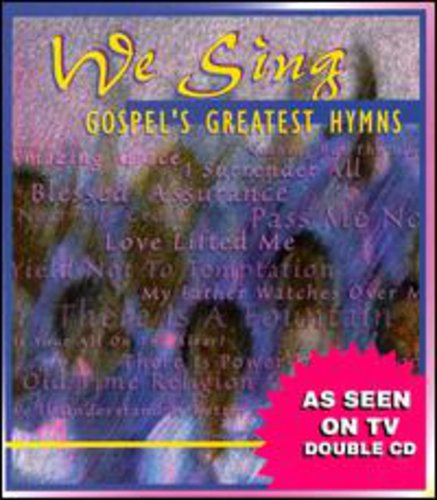 Various Artists: We Sing Gospel's Greatest Hymn - Compact Disc