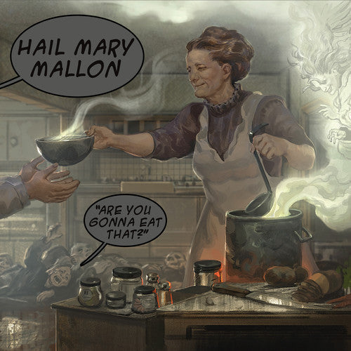 Hail Mary Mallon: Are You Gonna Eat That [ Vinyl ]