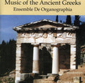 De Organographia: Music of the Ancient Greeks - Compact Disc