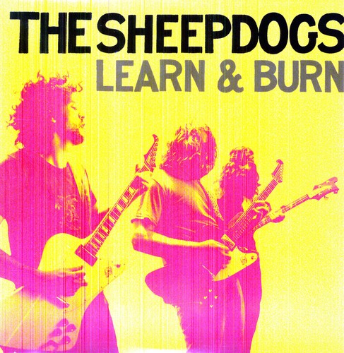 The Sheepdogs: Learn & Burn (Vinyl) [ Vinyl ]