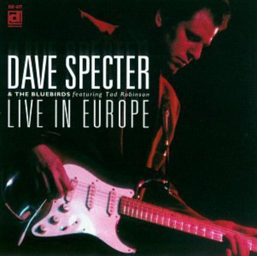 Dave Specter & Bluebirds: Live in Europe - Compact Disc