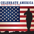 Various: Celebrate America: Songs for the 4th of July - Compact Disc