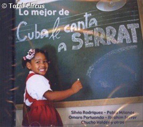 Lo Mejor De Cuba Le Canta a Serrat: Lo Mejor de Cuba Le Canta a Serrat - CD