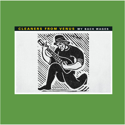 Cleaners from Venus: My Back Wages [ Vinyl ]