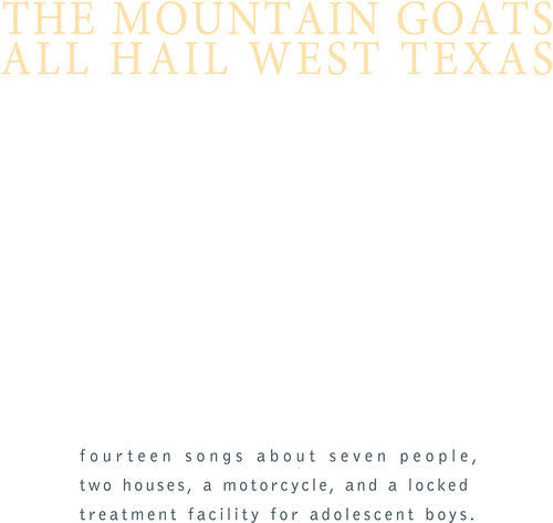 The Mountain Goats: All Hail West Texas [ Vinyl ]