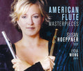 Susan Hoeppner & Lydia Wong: American Flute Masterpieces - Compact Disc