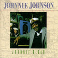 Johnnie Johnson: Johnnie B. Bad - Compact Disc