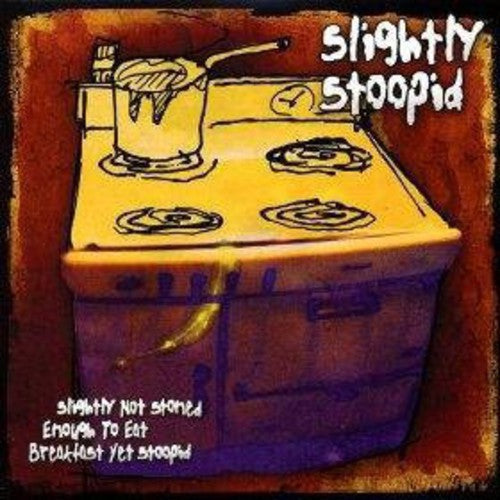 Slightly Stoopid: Slightly Not Stoned Enough To Eat Breakfast Yet Stoopid [ Vinyl ]