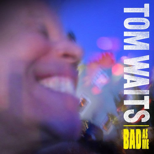 Tom Waits: Bad As Me [ Vinyl ]