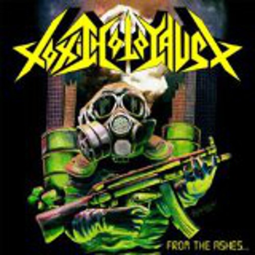 Toxic Holocaust: From the Ashes of Nuclear Destruction - CD
