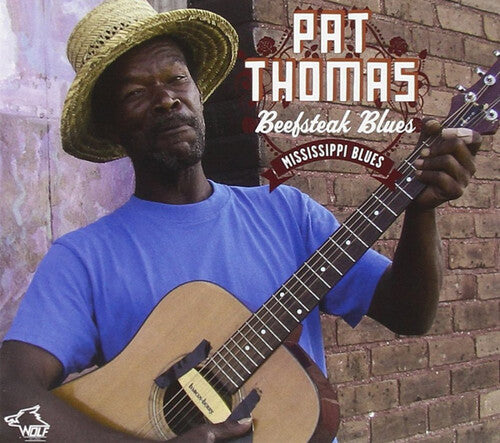 Pat Thomas: Beef Steak Blues - Compact Disc