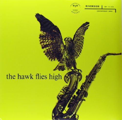 Coleman Hawkins: The Hawk Flies High [ Vinyl ]