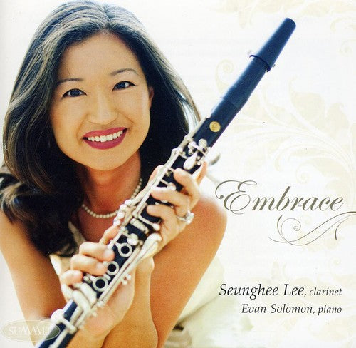 Seunghee Lee:Cl: Embrace - Compact Disc