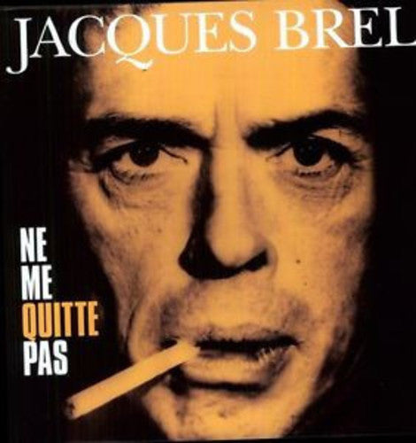 Jacques Brel: Ne Me Quitte Pas [ Vinyl ]