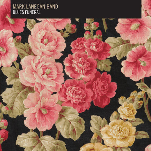 Mark Lanegan: Blues Funeral [ Vinyl ]