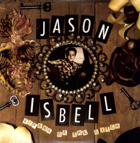 Jason Isbell: Sirens of the Ditch [ Vinyl ]