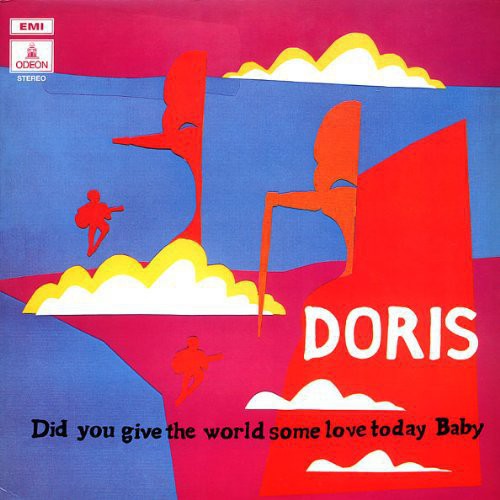 Doris: Did You Give the World Some Love Today Baby [ Vinyl ]