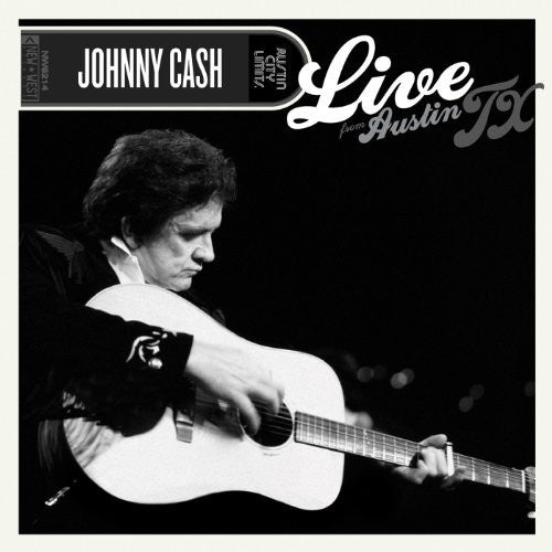Johnny Cash: Live from Austin TX [ Vinyl ]