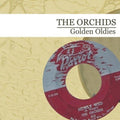 The Orchids: Golden Oldies - CD