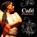 Various Artists: Cafe Flamenco / Various - CD