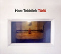 Haci Tekbilek: Turlu - CD