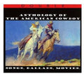 Various Artists: Anthology of the American Cowboy / Various - CD