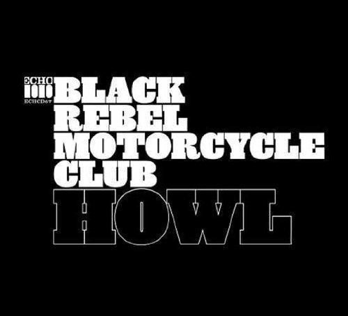 Black Rebel Motorcycle Club: Howl [ Vinyl ]