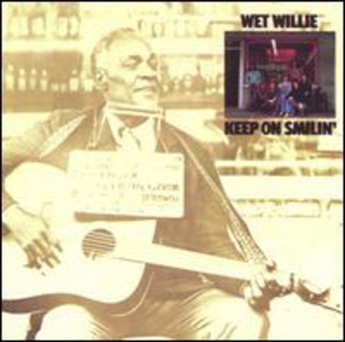 Wet Willie: Keep on Smilin - CD