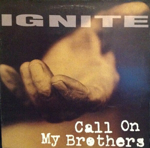 Ignite: Call on My Brothers [ Vinyl ]