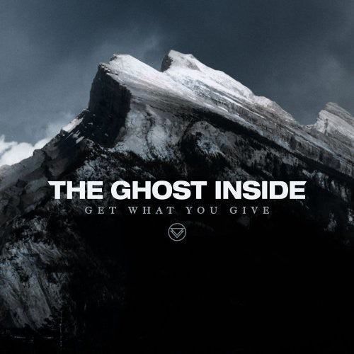 The Ghost Inside: Get What You Give [ Vinyl ]