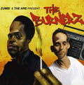 The Burnerz: Zumbi and The Are Present The Burnerz - Compact Disc