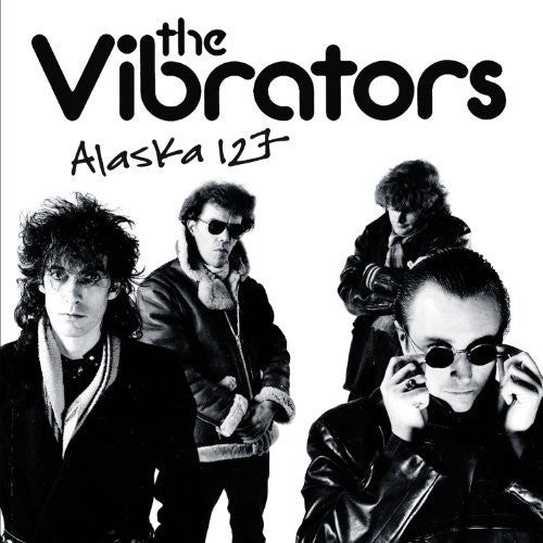 The Vibrators: Alaska 127 [ Vinyl ]