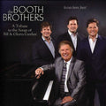 The Booth Brothers: Tribute To The Songs Of Bill and Gloria Gaither - Compact Disc