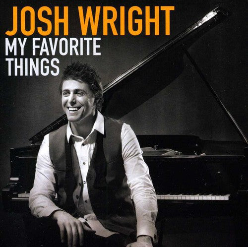 Josh Wright: My Favorite Things - Compact Disc