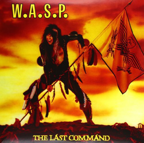 W.A.S.P.: The Last Command [ Vinyl ]