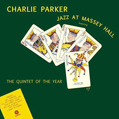 Charlie Parker: Jazz at Massey Hall [ Vinyl ]