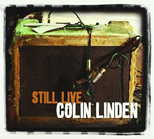 Colin Linden: Still Live - Compact Disc
