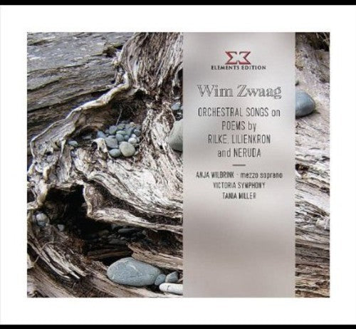 Wim Zwaag: Orchestral Songs on Poems By Neruda Rilke & Lilien - Compact Disc