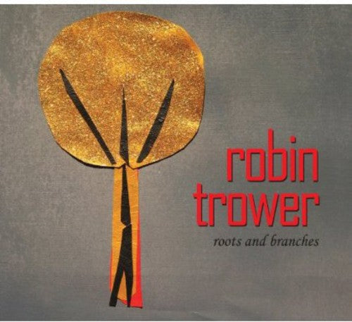 Robin Trower: Roots & Branches - Compact Disc