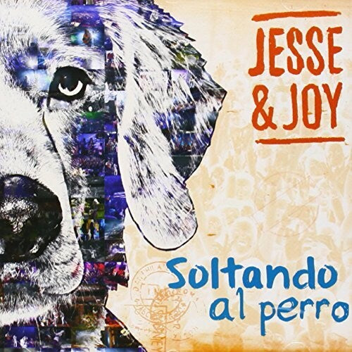 Jesse & Joy: Soltando Al Perro - CD