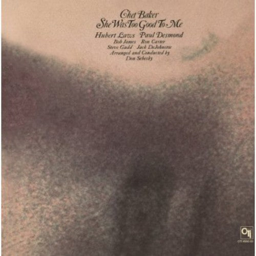 Chet Baker: She Was Too Good to Me [ Vinyl ]