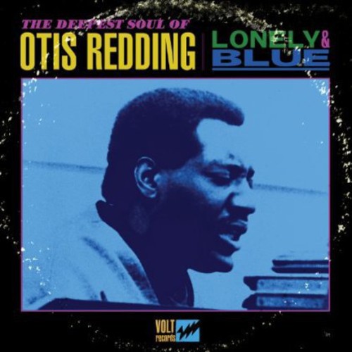 Otis Redding: Lonely and Blue: The Deepest Soul Of Otis Redding [ Vinyl ]