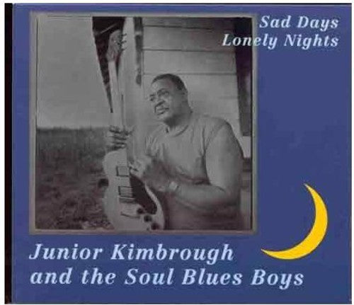 Junior Kimbrough: Sad Days Lonely Nights [ Vinyl ]