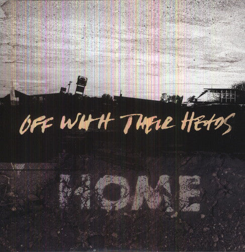 Off with Their Heads: Home [ Vinyl ]