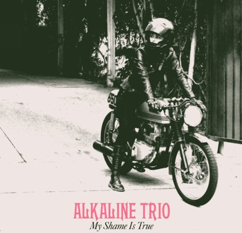 Alkaline Trio: My Shame Is True [ Vinyl ]