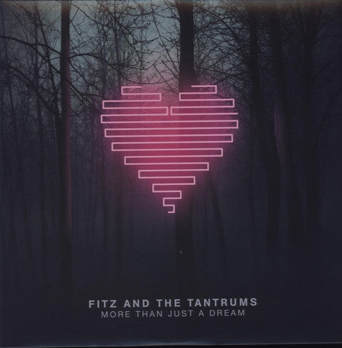 Fitz & the Tantrums: More Than Just a Dream [ Vinyl ]
