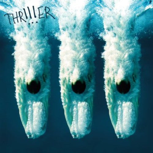 !!! (Chk Chk Chk): Thr!!!er - Compact Disc