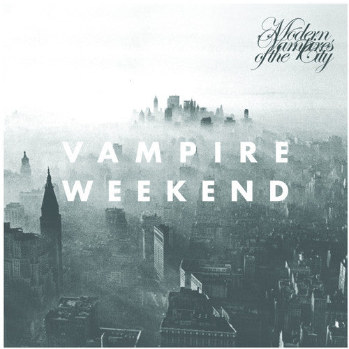 Vampire Weekend: Modern Vampires of the City [ Vinyl ]